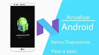 Actualizar casi cualquier Android a la ultima version de | Android 11 Ultima Versión | Paso a paso