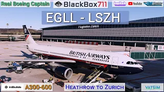 MSFS | iniBuilds A300-600 | London Heathrow/EGLL to Zurich/LSZH | VATSIM