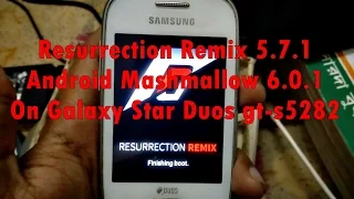 How to Install Custom Rom on Galaxy Star Duos GT s5282 | Marshmallow | Resurrection Remix M 5.7.1