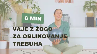 6 MIN OBLIKOVANJE TREBUHA (z žogo, varno za diastazo)