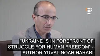 "Ukraine Is in the Forefront of the Struggle for Human Freedom" - Author Yuval Noah Harari