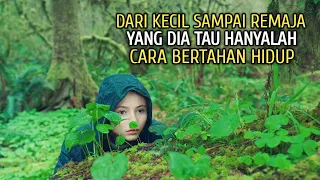 DARI KECIL DIAJARIN AYAHNYA CARA BERTAHAN HIDUP DI HUTAN | alur cerita film