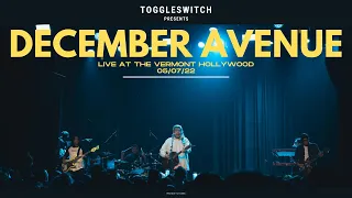 December Avenue LIVE at The Vermont Hollywood (FULL SET)