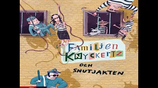 Familjen Knyckertz och snutjakten   #Ljudbok