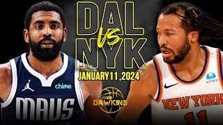 Dallas Mavericks vs New York Knicks Full Game Highlights | January 11, 2024 | FreeDawkins
