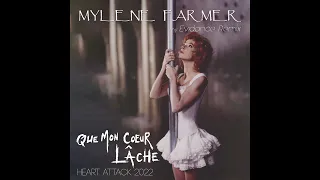 Mylène Farmer - Que Mon Cœur Lâche (Heart Attack 2022 - by myEvidance)