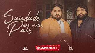 César Menotti & Fabiano - Saudade Dos Meus Pais (Clipe Oficial)