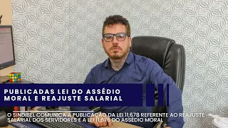 PUBLICADAS LEI DO ASSÉDIO MORAL E REAJUSTE SALARIAL