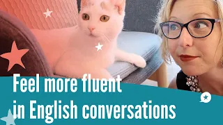 A quick guide to having easier, more fluid conversations in English