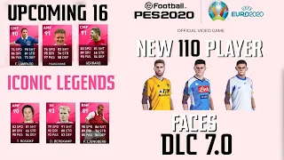 DATA PACK 7.0 ALL 110 New Player Faces Added & 16 Upcoming Iconic Moments Legends | Pes2020