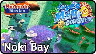 Super Mario Sunshine - Noki Bay (100% Walkthrough)