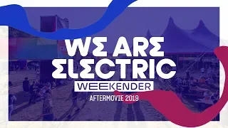 WAE Weekender 2019: Aftermovie