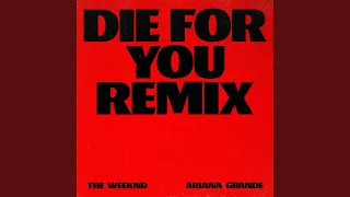 Die For You (Remix)