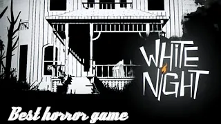 White Night Gameplay On Mobile | Best Horror Game | Part #1 | Beel Plays