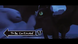 •Httyd• To Be Continued