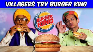 Villagers Try Burger King First Time ! Tribal People Try Burger King First Time