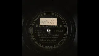 Time On My Hands - Nan Wynn, Hal Kemp and his Orchestra (1939)