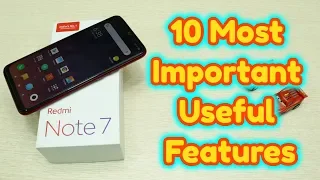 Redmi Note 7 10 Most Important Useful Features