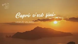 [Vietsub] Capri, c'est fini ║ Capri, thôi biệt ly - Hervé Vilard (1965)