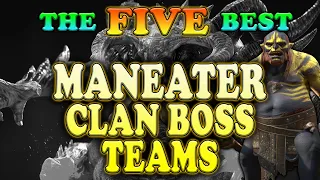 The Five Best Maneater Clan Boss Teams | Raid Shadow Legends