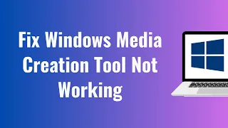 How To Fix Windows Media Creation Tool Not Working FIX