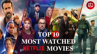 Top 10 Most Watched Netflix Movies | The Most Watched Netflix Movies Ever