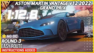 Aston Martin Vantage V12 2022 Grand Prix | Round 3 | 1:12.8 | 1⭐ no OC | Asphalt 9