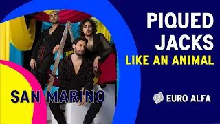 Piqued Jacks - Like An Animal | 🇸🇲 San Marino in Eurovision 2023 LYRICS