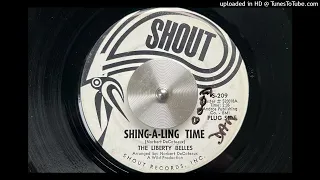 The Liberty Belles - Shing-A-Ling Time (Shout) 1967