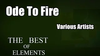 Ode To Fire - Various Artists (Album: The Best Of Elements)