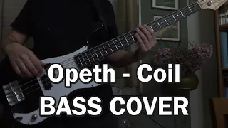 Opeth - Coil  BASS COVER + Backing track