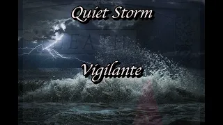 Quiet Storm Vigilante