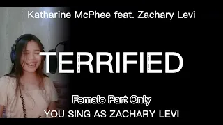 TERRIFIED - Katharine McPhee, Zachary Levi [Female Part Only]