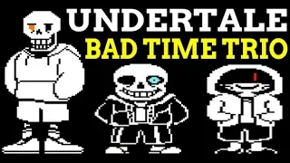 Undertale Bad Time Trio 2 - Sans, Underswap Papyrus и Storyshift Chara | АДСКАЯ СЛОЖНОСТЬ!