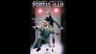 ШАГАЮЩИЙ ЧЕРЕЗ ПОРТАЛЫ / PORTAL MAN (2017) TRAILER