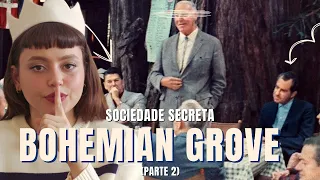 TEORIAS SOBRE O BOHEMIAN GROVE: PAGANISMO, PROJETO MANHATTAN, NOVA ORDEM MUNDIAL | PARTE 2