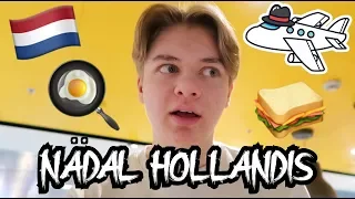 NÄDAL HOLLANDIS - söök, söök ja söök
