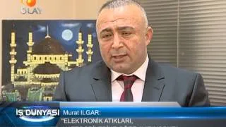 Olay TV - İş Dünyası (Murat İlgar)