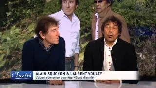 Alain Souchon  et Laurent Voulzy : " Derrière nos voix"