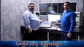 Grófo 2015 - Karingszo me phirav Egyveleg 1 ZGmusic