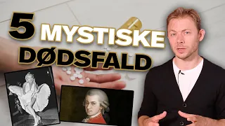 5 Berømte Og Mystiske Dødsfald