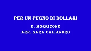 Per un pugno di Dollari - E. Morricone (Score)