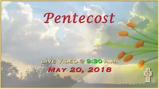 Pentecost - Mass at St. Charles - May 20, 2018