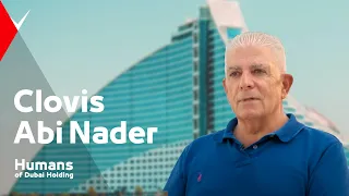 Meet Clovis Abi Nader - Humans of Dubai Holding Series