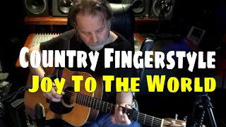 Joy to the World- Country Fingerstyle