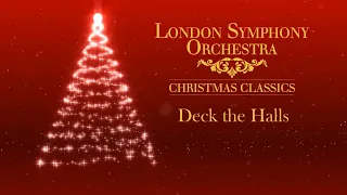 London Symphony Orchestra - Deck The Halls
