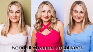 Kendall Shamus Vocal Reel