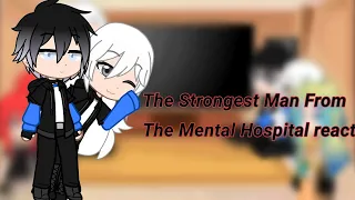 The Strongest Man From The Mental Hospital reacts to ??? | short and bad quality 🥲 | first video |