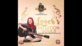 DJ DOTCOM PRESENTS LOVER'S INTUITION SOULS MIXTAPE PLATINUM COLLECTION