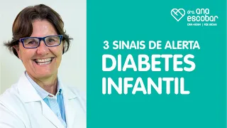 3 SINAIS DE ALERTA DO DIABETES INFANTIL - DICAS DE OURO